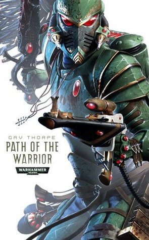 Path of the Warrior (Path of the Eldar #1)