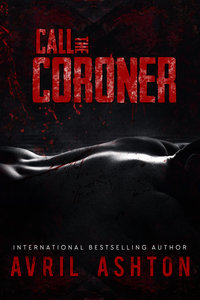 Call the Coroner (Staniel, #1)