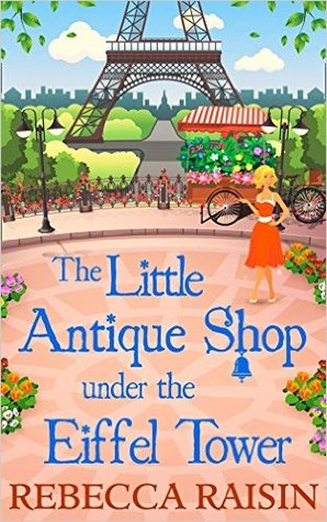 The Little Antique Shop under the Eiffel Tower (The Little Paris Collection, #2)