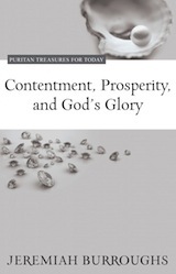 Contentment, Prosperity, and God’s Glory