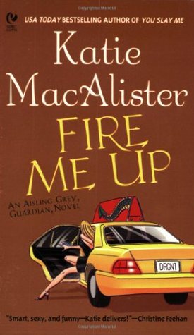 Fire Me Up (Aisling Grey #2)