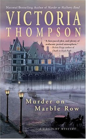 Murder on Marble Row (Gaslight Mystery, #6)