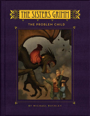 The Problem Child (The Sisters Grimm #3)