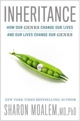 Inheritance: How Our Genes Change Our Lives—and Our Lives Change Our Genes