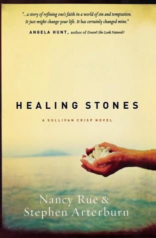 Healing Stones (Sullivan Crisp, #1)