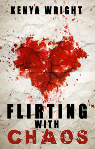 Flirting with Chaos (Crazy in Love, #1)