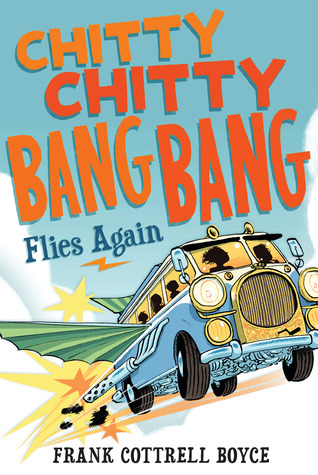 Chitty Chitty Bang Bang Flies Again (Chitty Chitty Bang Bang, #2)