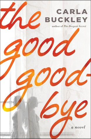 The Good Goodbye