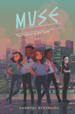 Muse Squad: The Mystery of the Tenth