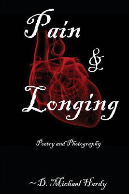 Pain and Longing: Poetry and Photography