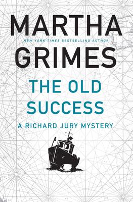 The Old Success (Richard Jury, #25)