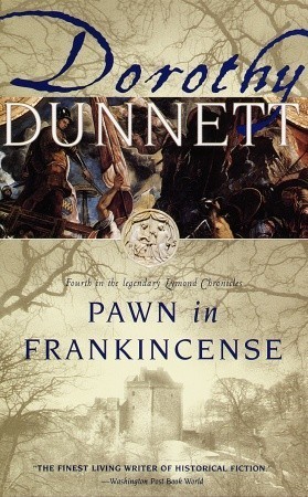 Pawn in Frankincense (The Lymond Chronicles, #4)