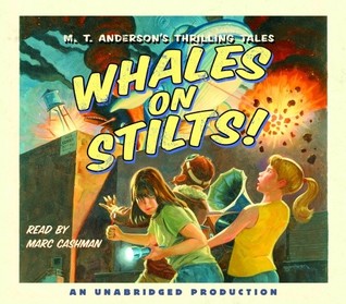 Whales on Stilts (Pals in Peril, #1)