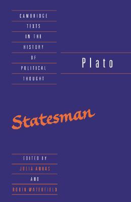 The Statesman (Texts in the History of Political Thought)