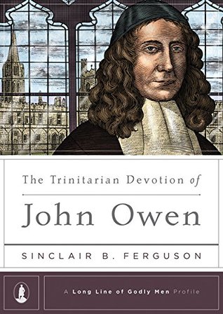 The Trinitarian Devotion of John Owen