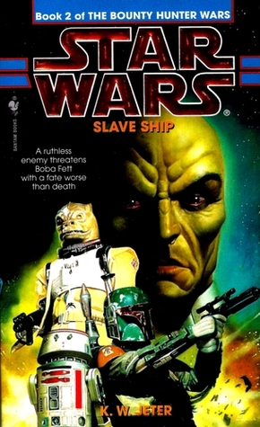 Slave Ship (Star Wars: The Bounty Hunter Wars, #2)