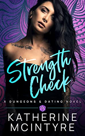 Strength Check (Dungeons and Dating #1)