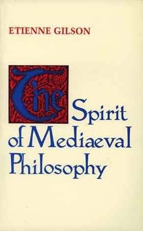 The Spirit of Medieval Philosophy