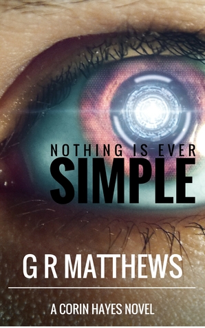Nothing Is Ever Simple (Corin Hayes, #2)