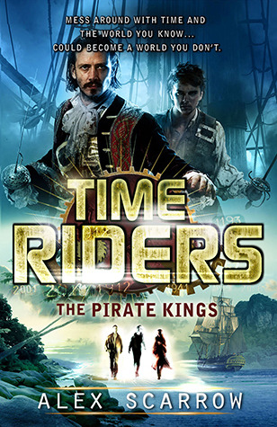 The Pirate Kings (TimeRiders, #7)