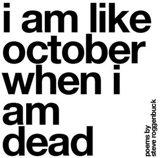 i am like october when i am dead