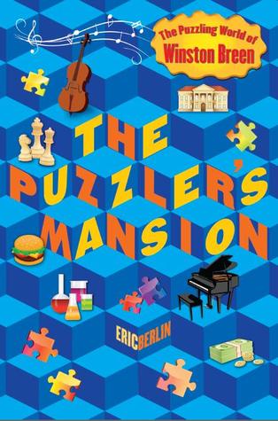 The Puzzler's Mansion (The Puzzling World of Winston Breen #3)