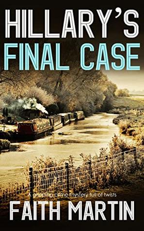 Hillary's Final Case (DI Hillary Greene, #17)