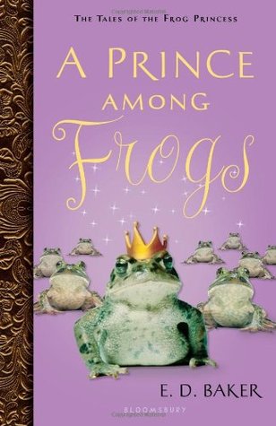 A Prince Among Frogs (The Tales of the Frog Princess, #8)