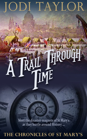 A Trail Through Time (The Chronicles of St. Mary's, #4)