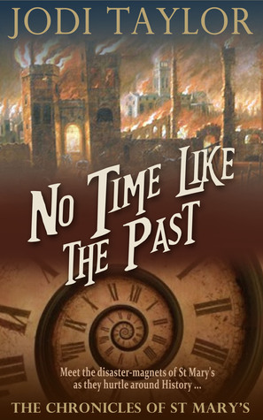 No Time Like the Past (The Chronicles of St. Mary's, #5)