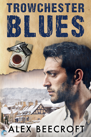 Trowchester Blues (Trowchester Blues, #1)