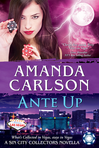 Ante Up (Sin City Collectors, #3)