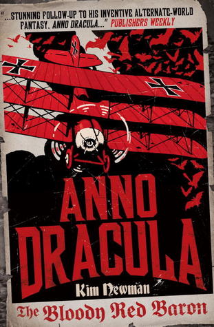 The Bloody Red Baron (Anno Dracula, #2)