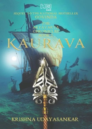 Kaurava (The Aryavarta Chronicles, #2)