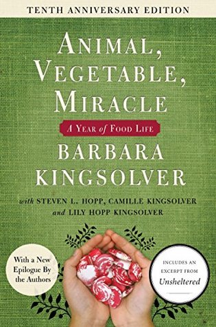 Animal, Vegetable, Miracle: A Year of Food Life