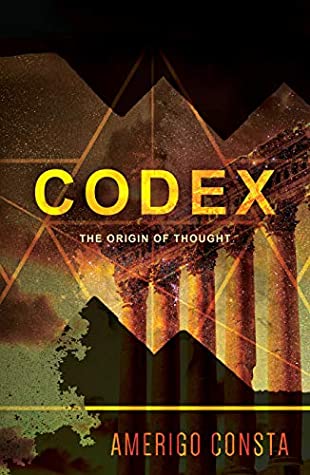 Codex: The Origin of Thought