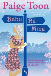 Baby Be Mine (Johnny Be Good, #2)