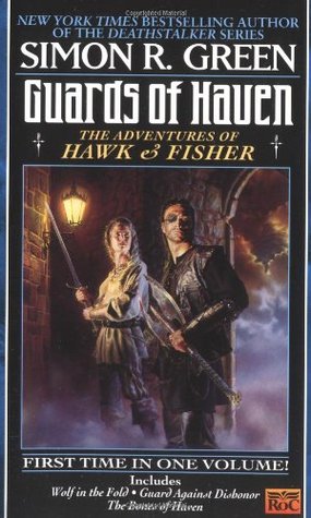 Guards of Haven (Hawk and Fisher, #4-6)