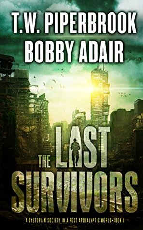 The Last Survivors (The Last Survivors #1)
