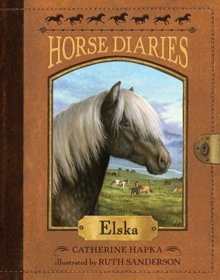 Elska (Horse Diaries, #1)