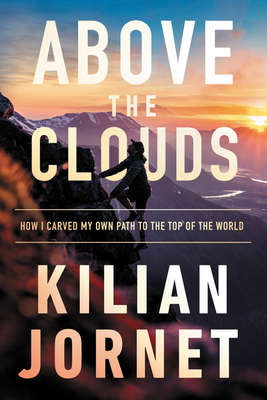 Above the Clouds: How I Carved My Own Path to the Top of the World