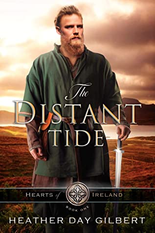 The Distant Tide (Hearts of Ireland #1)