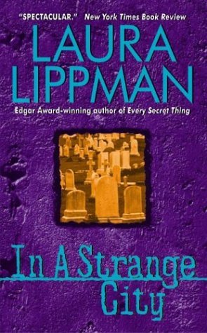 In a Strange City (Tess Monaghan, #6)