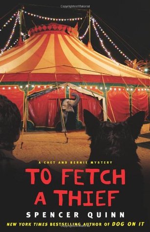 To Fetch a Thief (A Chet and Bernie Mystery, #3)