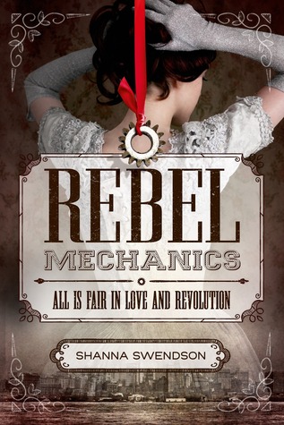 Rebel Mechanics (Rebel Mechanics, #1)
