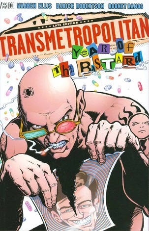 Transmetropolitan, Vol. 3: Year of the Bastard