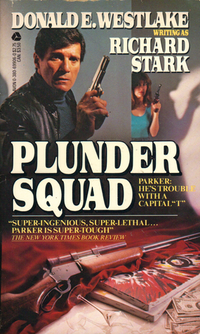 Plunder Squad (Parker, #15)
