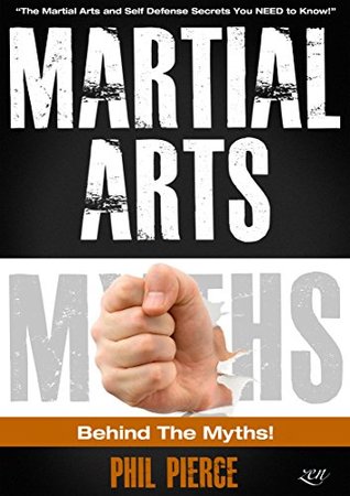 Martial Arts Myths: Behind the Myths!