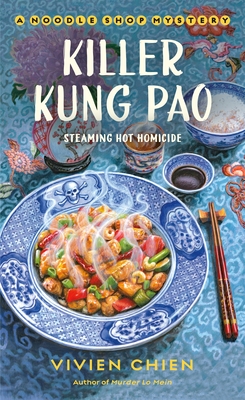 Killer Kung Pao (A Noodle Shop Mystery, #6)