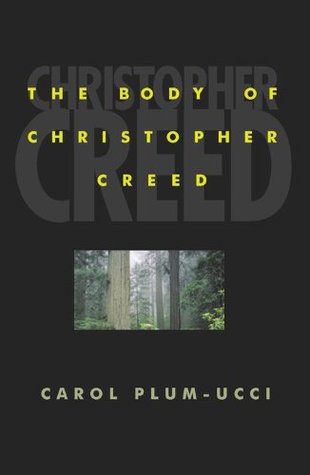 The Body of Christopher Creed (Steepleton Chronicles, #1)